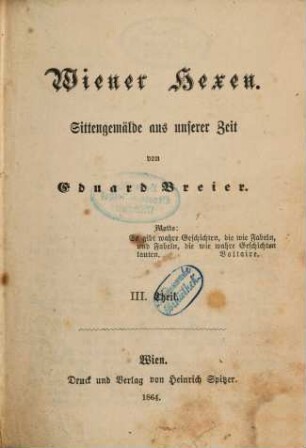 Wiener Hexen : Sittengemälde aus unserer Zeit von Eduard Breier. 3