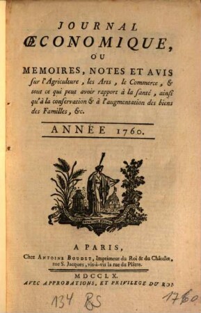 Journal oeconomique ou mémoires, notes et avis sur l'agriculture, les arts, le commerce. 1760