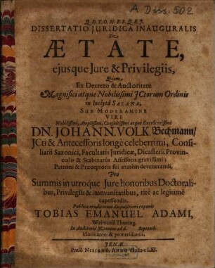 Dissertatio iuridica inauguralis de aetate, eiusque iure & privilegiis