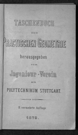 Taschenbuch der practischen Geometrie