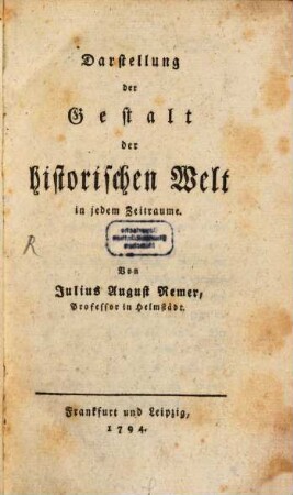 Darstellung der Gestalt der historischen Welt in jedem Zeitraume