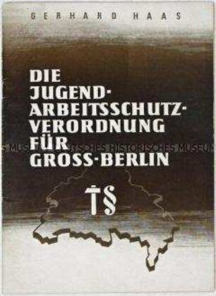 Verordnungen über Jugendarbeitsschutzbestimmungen für die sowjetische Besatzungszone