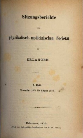 Sitzungsberichte der Physikalisch-Medizinischen Sozietät zu Erlangen, 5. 1872/73