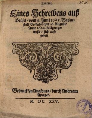 Extract Eines Schreibens auß Brüsel ... Was gestalt Breda so ... belägert geweßt, sich auffgeben]
