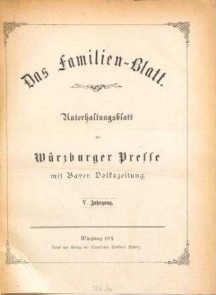 Das Familienblatt : Unterhaltungsblatt zur Würzburger Presse, 1879 = Jg. 5