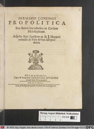 Hermanni Conringii Propolitica Sive Brevis Introductio in Civilem Philosophiam