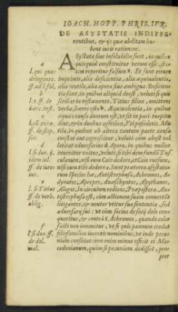 De Asystatis Indifferentibus, et iis quae abditam habent iuris rationem.