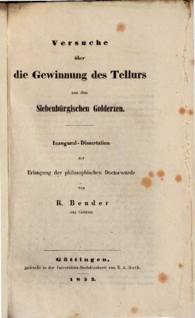 Versuche über die Gewinnung des Tellurs aus den Siebenbürgischen Golderzen : Inaugural-Dissertation ...