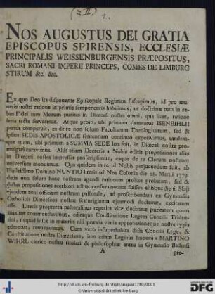 Nos Augustus Dei Gratia Episcopus Spirensis ...