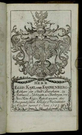 Herr Egid: Karl von Fahnenberg[...] - Herr Christian Freyherr von Ulmenstein[...]