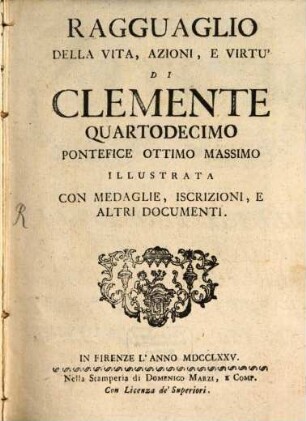 Ragguaglio della vita di Clemente XIV. Pontif. M.