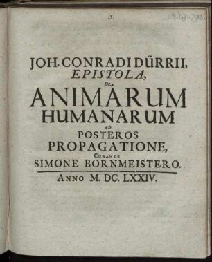 Joh. Conradi Durrii, Epistola, De Animarum Humanarum Ad Posteros Propagatione