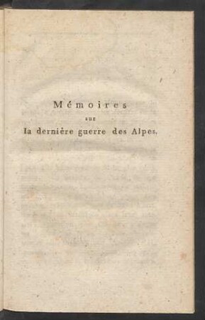 Mémoires sur la dernière guerre des Alpes