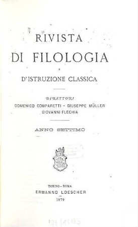 Rivista di filologia e di istruzione classica. 7. 1879