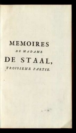 Memoires De Madame De Staal, Troisieme Partie.