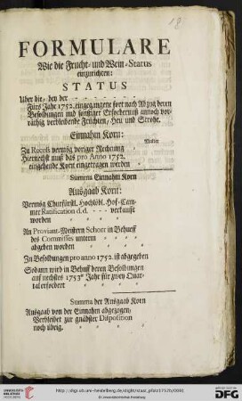 Formulare Wie die Frucht- und Wein-Status einzurichten : Status Uber die ... Fürs Jahr 1752. eingegangene ... Früchten, Heu und Strohe ...