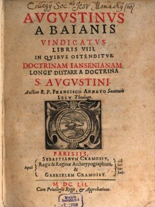 Augustinus a Baianis vindicatus : libris VIII.