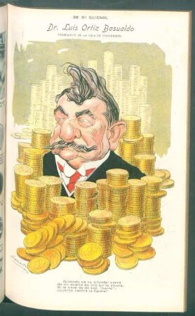 Dr. Luis Ortiz Basualdo, presidente de la Caja de Conversión - [Caricatura] : De mi Guignol