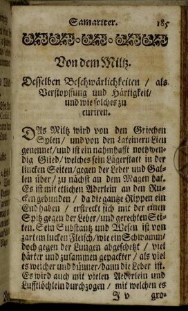 Von dem Miltz. Desselben Beschwärlichkeiten/ als Verstopffung und Härtlichkeit/ und wie solches zu curiren.