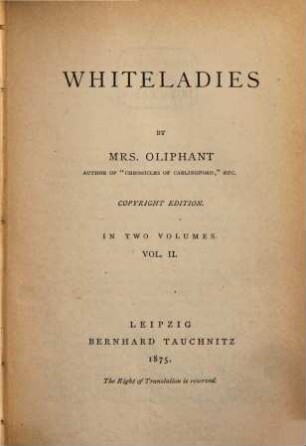 Whiteladies : in 2 vol., 2