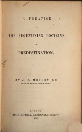 A Treatise on the Augustinian Doctrine of Predestination