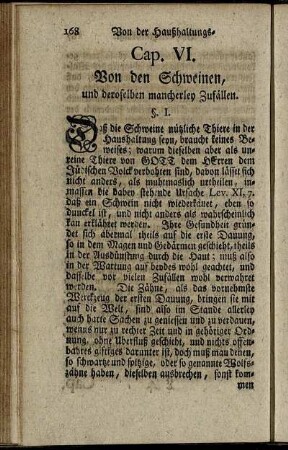 Cap. VI. Von den Schweinen, und deroselben mancherley Zufällen.
