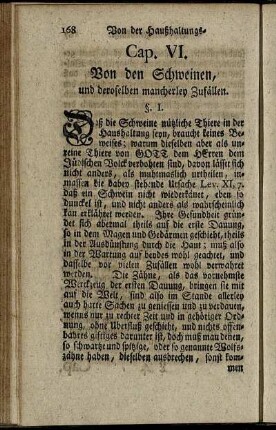 Cap. VI. Von den Schweinen, und deroselben mancherley Zufällen.