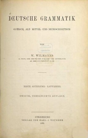 Deutsche Grammatik : Gotisch, Alt-, Mittel- und Neuhochdeutsch, 1. Lautlehre