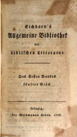 Allgemeine Bibliothek der biblischen Litteratur. 1,5/6. 1788
