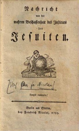 Nachricht von der wahren Beschaffenheit des Instituts der Jesuiten