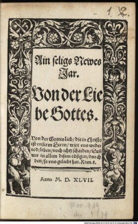Ain seligs neues Jar : Von der Liebe Gottes