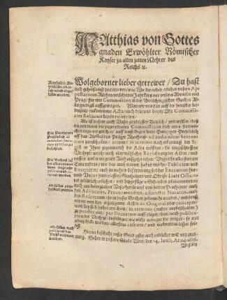 Matthias von Gottes gnaden Erwöhlter Römischer Kayser zu allen zeiten Mehrer des Reichs etc.