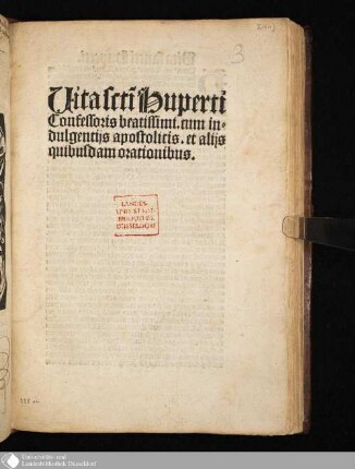 Uita s[an]cti Huperti || Confessoris beatissimi. cum in-||dulgentijs apostolicis. et alijs || quibusdam orationibus