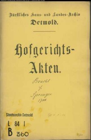 Bracht, Landvogt gegen Johann Dietrich Sprenger - Schuldforderung