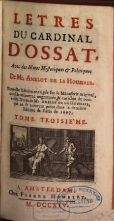 Letres Du Cardinal D'Ossat : Divisée en cinq Tomes, 3