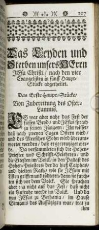 Das Leyden und Sterben unsers Herrn Jesu Christi/ nach den vier Evangelisten in fünff Haupt-Stücke abgetheilet.