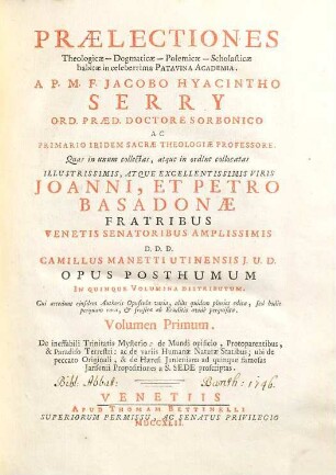 Praelectiones theologicae, dogmaticae, polemicae, scholasticae, 1. De ineffabili Trinitatis Mysterio ...