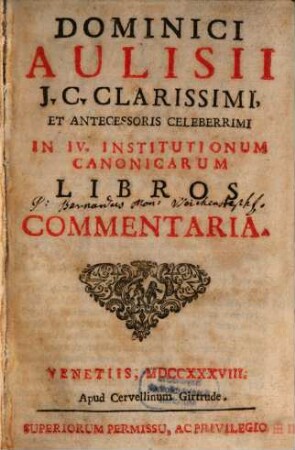 In IV. Institutionum canonicarum libros commentaria