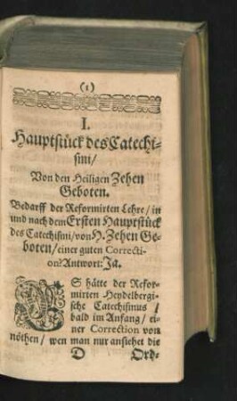 I. Hauptstück des Catechismi/ Von den Heiligen Zehen Geboten.