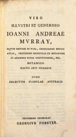 Georgii Forster, Medic Doct. Sereniss. Poloniae Regi A Consilliis Intimus, Etc. De Plantis Escvlentis Insvlarvm Oceani Avstralis Commentatio Botanica