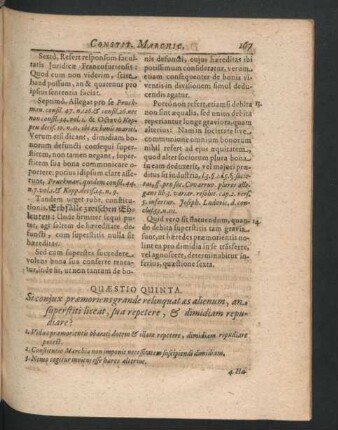 Quaestio Quinta. Si coniux praemoriens grande relinquat aes alienum, an superstiti liceat, sua repetere, & dimidiam repudiare?