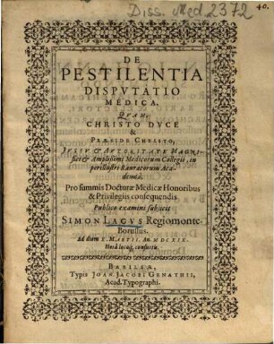De Pestilentia Dispvtatio Medica