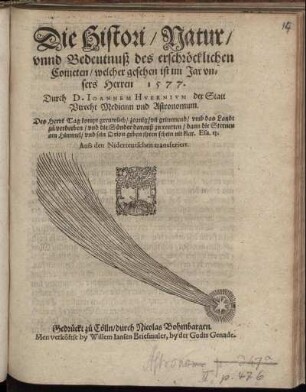 Die Histori, Natur und Bedeutnuß des erschröcklichen Cometen, welcher geschehen ist im Jar unseres Herrn 1577