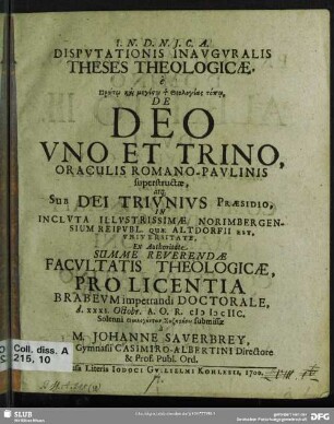 Dispvtationis inavgvralis theses theologicae De Deo Vno Et Trino, Oraculis Romano-Pavlinis superstructae