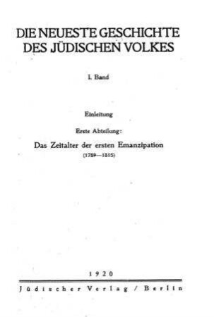 Die neueste Geschichte des jüdischen Volkes : 1789 -1914 / von S. M. Dubnow