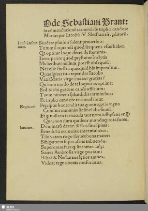 Ode Sebastiani Brant: in commendationem carminum de triplici candore Mariae: per Iacobum. V. Sletstattensem. aęditorum.