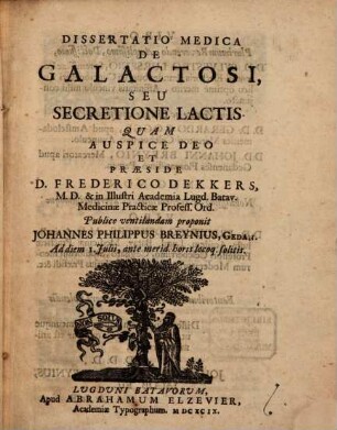 Diss. med. de Galactosi, seu secretione lactis