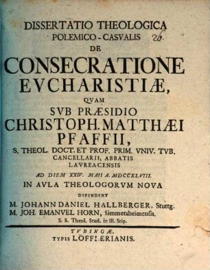 Diss. theol. polem.-casualis de consecratione eucharistiae