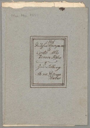 Besprenge mich mit Hysop Herr, Coro, G-Dur - BSB Mus.ms. 7551 : [dust cover title:] Nro: 1 // Deutsches Asperges me // à // Canto Alto // Tenore Basso // zum Oelberg // Ad me Petrum // Huber