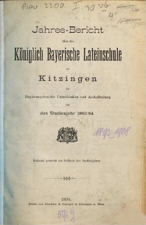 Jahresbericht über die Königlich Bayerische Lateinschule zu Kitzingen. 1893/94